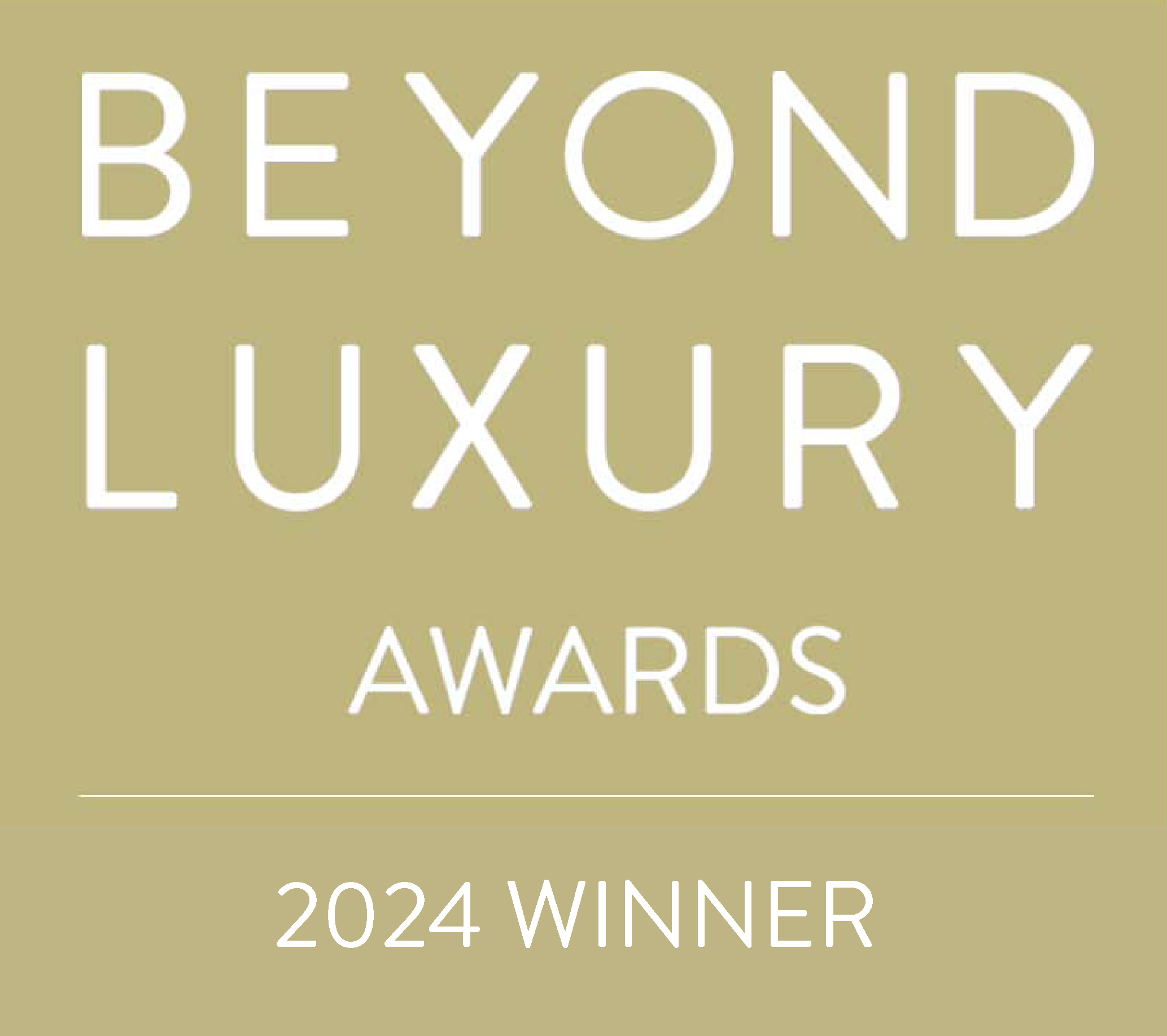 BEYOND LUXURY AWARDS 2024 WINNER